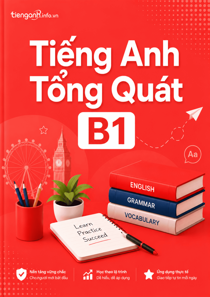 Tiếng Anh Tổng Quát (Level B1)